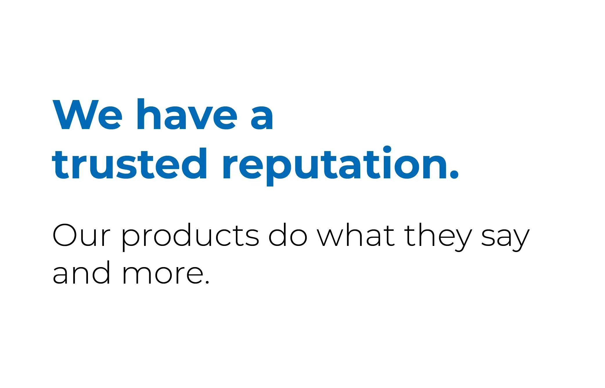 MSP has a trusted reputation